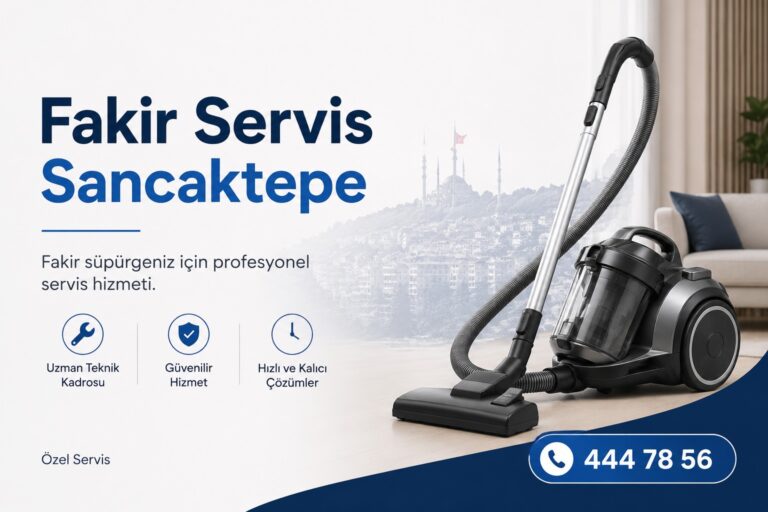 Fakir Servis Sancaktepe